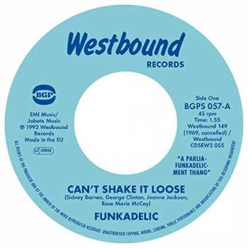 Album Funkadelic: Can't Shake It Loose / I'll Bet You 