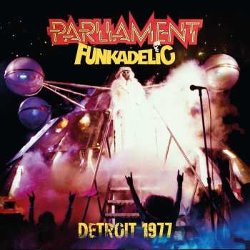 CD Funkadelic: Detroit 1977 510972