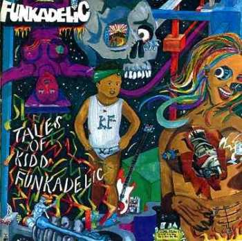 CD Funkadelic: Tales Of Kidd Funkadelic 150887