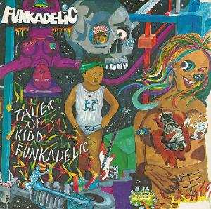 Album Funkadelic: Tales Of Kidd Funkadelic