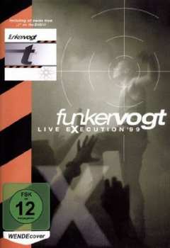 Album Funker Vogt: Live Execution '99
