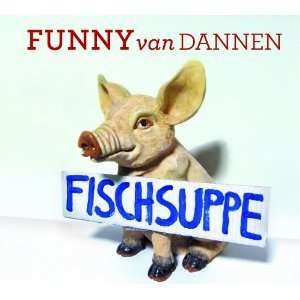 Album Funny Van Dannen: Fischsuppe