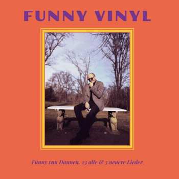 Album Funny Van Dannen: Funny Vinyl - 23 Alte & 3 Neuere Lieder