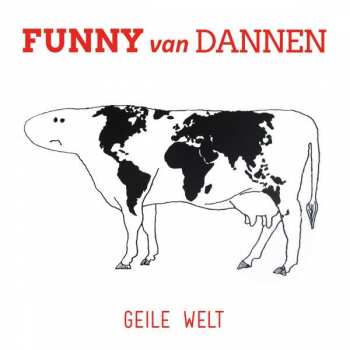 Album Funny Van Dannen: Geile Welt
