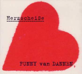 Album Funny Van Dannen: Herzscheiße