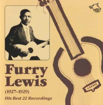Album Furry Lewis: His Best 22 Recordings (1927-1929)
