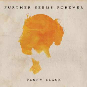 Album Further Seems Forever: Penny Black