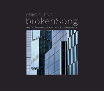 Album Futing / Yang / Vocalconsort Labia Vocalia: Brokensong