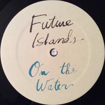 LP Future Islands: On The Water 406678