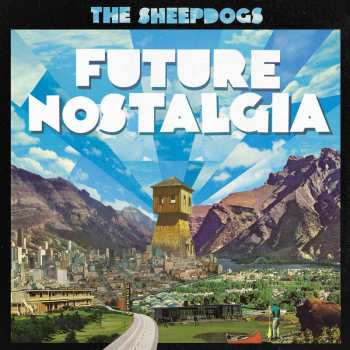 Album The Sheepdogs: Future Nostalgia