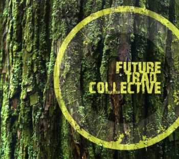 Album Future Trad Collective: Future Trad Collective