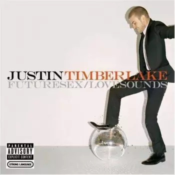 Justin Timberlake: Futuresex/Lovesounds