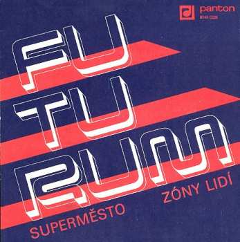 Album Futurum: Superměsto / Zóny Lidí