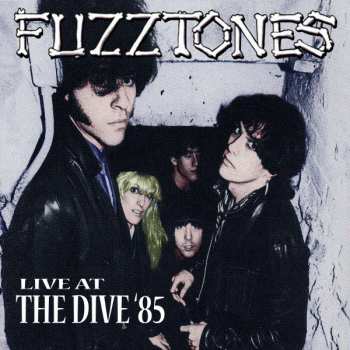 Album The Fuzztones: Live At The Dive '85