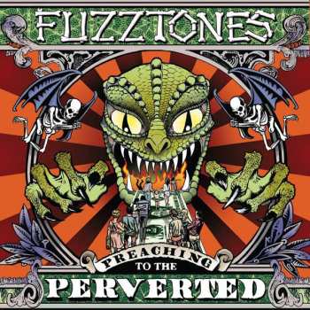 Album The Fuzztones: Preaching To The Perverted