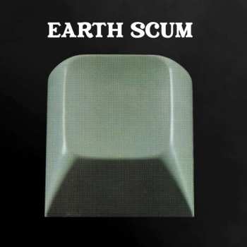 Album FYI Chris: Earth Scum