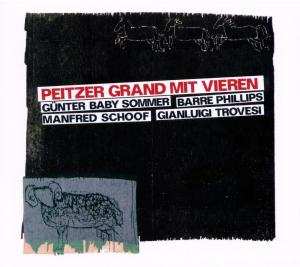 Album G. Baby Sommer/m. Schoof/b. Phillips/g. Trovesi: Peitzer Grand Mit Vieren