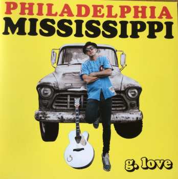 G. Love: Philadelphia Mississippi