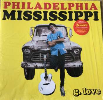 LP G. Love: Philadelphia Mississippi 428325