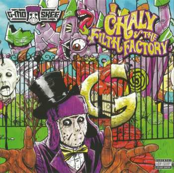 Album G-Mo Skee: Chaly & The Filth Factory
