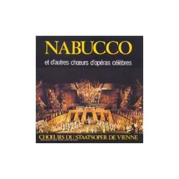 Album G Verdi & Chours Opera De Vie: Verdi : Nabucco Et Autres Chours