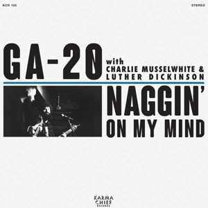 Album GA-20: Naggin' On My Mind