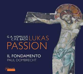 Album Gottfried August Homilius: Lukas Passion