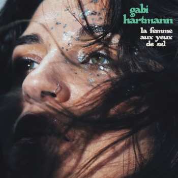 Album Gabi Hartmann: La Femme Aux Yeux De Sel