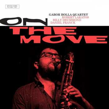 Album Gábor Bolla Quartet: On The Move