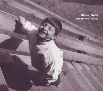 Album Gábor Gadó: Greetings From The Angel