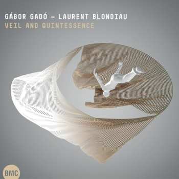 Album Gábor Gadó: Veil And Quintessence