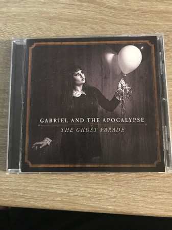 Album Gabriel And The Apocalypse: The Ghost Parade