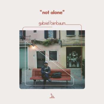 LP Gabriel Birnbaum: Not Alone (lavender Vinyl)