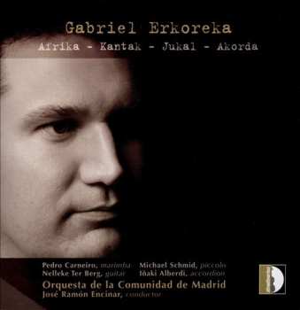Gabriel Erkoreka:  Afrika - Kantak - Jukal - Akorda 