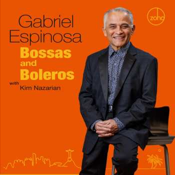 Album Gabriel Espinosa: Bossas & Boleros