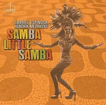 Album Gabriel Espinosa & Hendrik Meurkens: Samba Little Samba