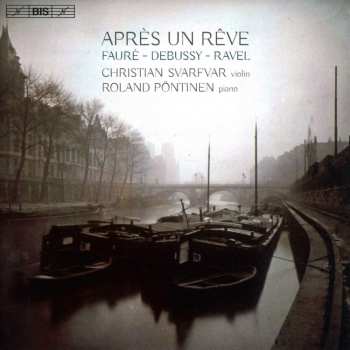 SACD Gabriel Fauré: Après Un Rêve 477025