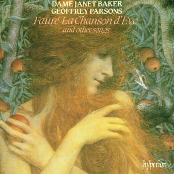 Album Gabriel Fauré: La Chanson D'Ève And Other Songs