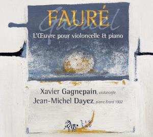 CD Gabriel Fauré: L'Oeuvre Pour Violoncelle Et Piano 429307