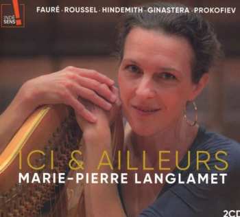 Album Gabriel Fauré: Marie-pierre Langlamet - Ici & Ailleurs
