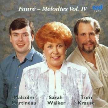 CD Gabriel Fauré: Melodies Vol. IV 527312