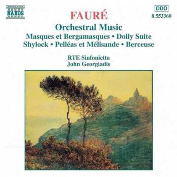 Album Gabriel Fauré: Orchestral Music