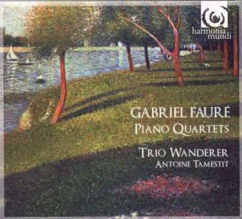 Album Gabriel Fauré: Piano Quartets