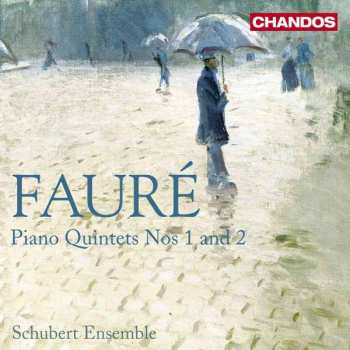 Album Gabriel Fauré: Piano Quintets Nos 1 And 2