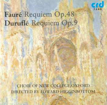 CD Gabriel Fauré: Requiem, Op. 48 • Requiem, Op. 9 462421