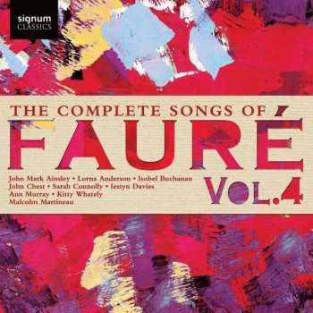 Album Gabriel Fauré: Sämtliche Lieder Vol.4