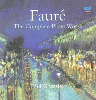 Album Gabriel Fauré: The Complete Piano Works