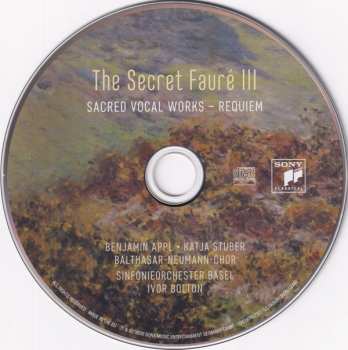 CD Gabriel Fauré: The Secret Fauré III (Sacred Vocal Works – Requiem) 193461