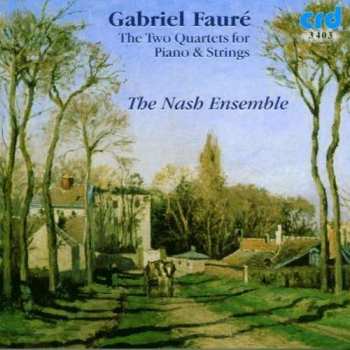 CD Gabriel Fauré: The Two Quartets For Piano & Strings 427537