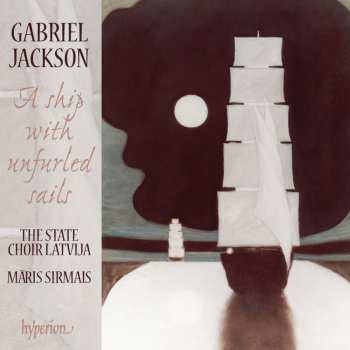 CD Gabriel Jackson: A Ship With Unfurled Sails 532032
